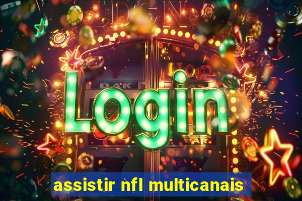 assistir nfl multicanais